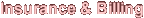 Insurance & Billing